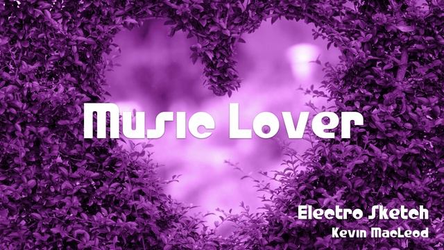 ? Electro Sketch - Kevin MacLeod ? No Copyright Music ? YouTube Audio Library