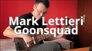 Mark Lettieri - Goonsquad | Клим Душехватов