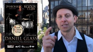 Приглашение от Daniel Glass на барабанную клинику в Москве, клуб Kozlov, 29/06/2019