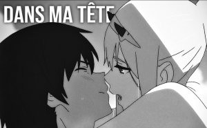 Любимый во Франксе / AMV / Dans Ma Tête