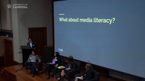 Australian Media Literacy Symposium - Canberra - Panel Discussion