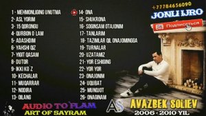 Avazbek Soliev - Jonli ijrolar 2006 - 2010 | Авазбек Солиев - Жонли ижролар 2006 - 2010