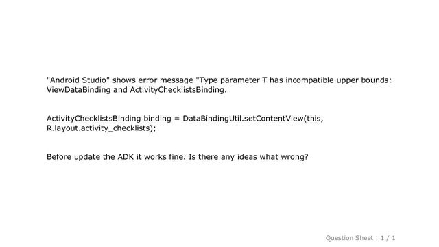 Android : DataBindingUtil.setContentView - Type parameter T has incompatible upper bounds