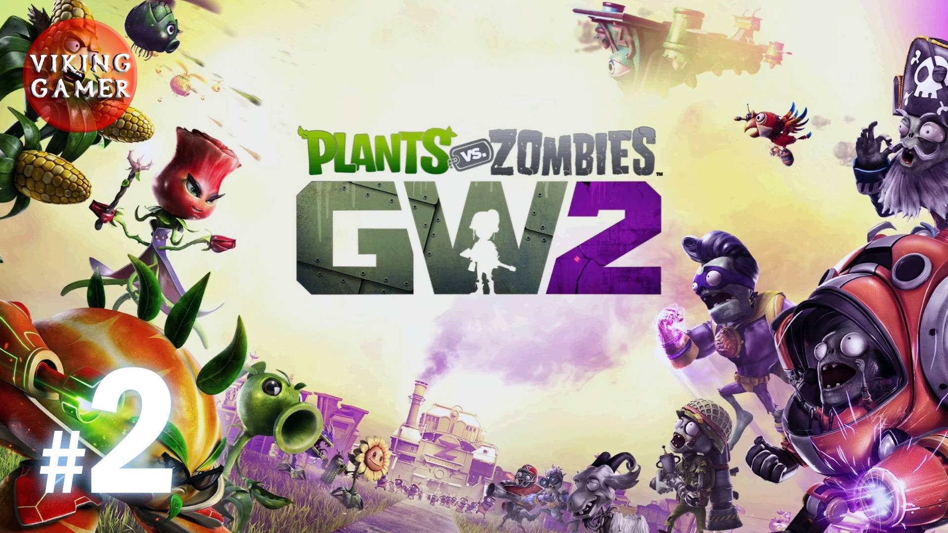 Plants vs. Zombies™ Garden Warfare 2 / Растения против зомби: Война в саду 2 .  # 2