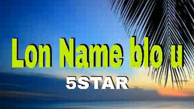 Lon Name blo u_-_ 5-Star _(Png Latest Music 2021)#Prod by 5-star