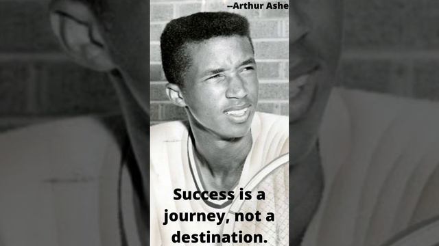 Arthur Ashe's Quotes on SUCCESS#quotes #short #shortvideo