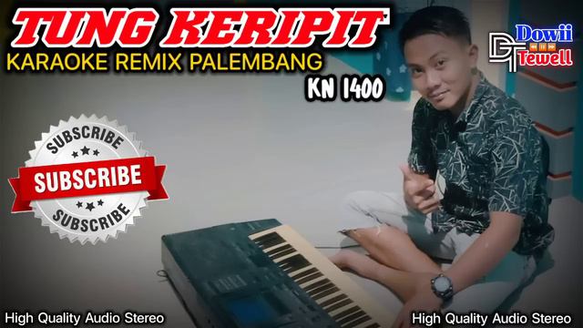 TUNG KERIPIT VERSI REMIX PALEMBANG (KARAOKE/LIRIK) BY DOWII TEWELL смотреть онлайн