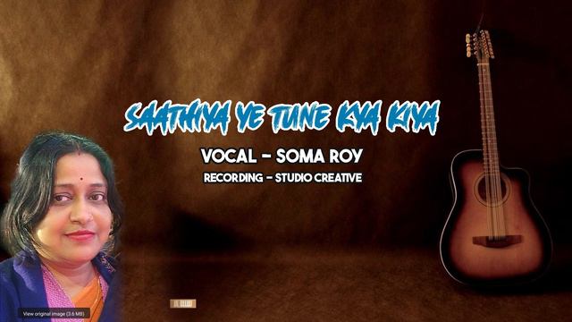 Saathiya ye tune kya kiya song !song cover by Soma Roy ! Recording - studio creative смотреть онлайн