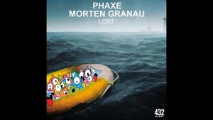 Phaxe & Morten Granau - Lost (official audio) 432 Records