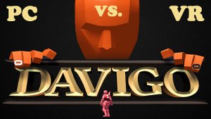 Davigo Раздавиго VR vs PC