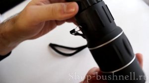 Обзор монокуляра Bushnell 16x52