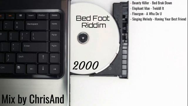 Bed Foot Riddim - 2000 – смотреть онлайн видео от Вордпресс Экспертный ...
