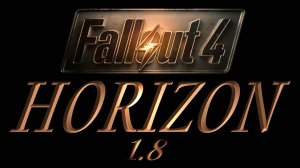 Fallout 4 HORIZON v.1.8 # 297 [ ТУПИЗМ ПРОДОЛЖАЕТСЯ ИЛИ ПОСМОТРИ НА ВТОРОЙ ЛИФТ ]