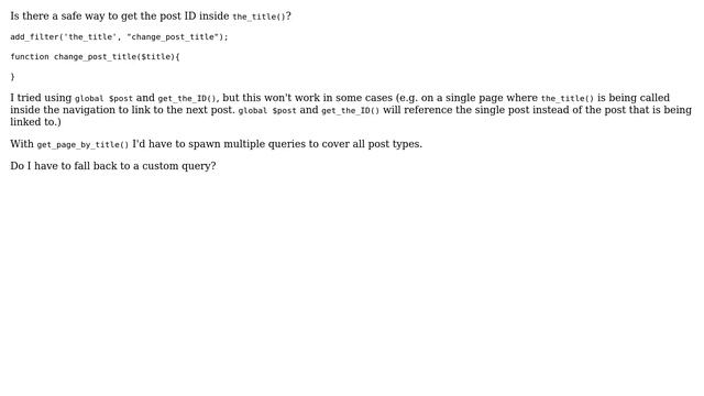 Wordpress: Safe way to get the post ID in the_title() смотреть онлайн