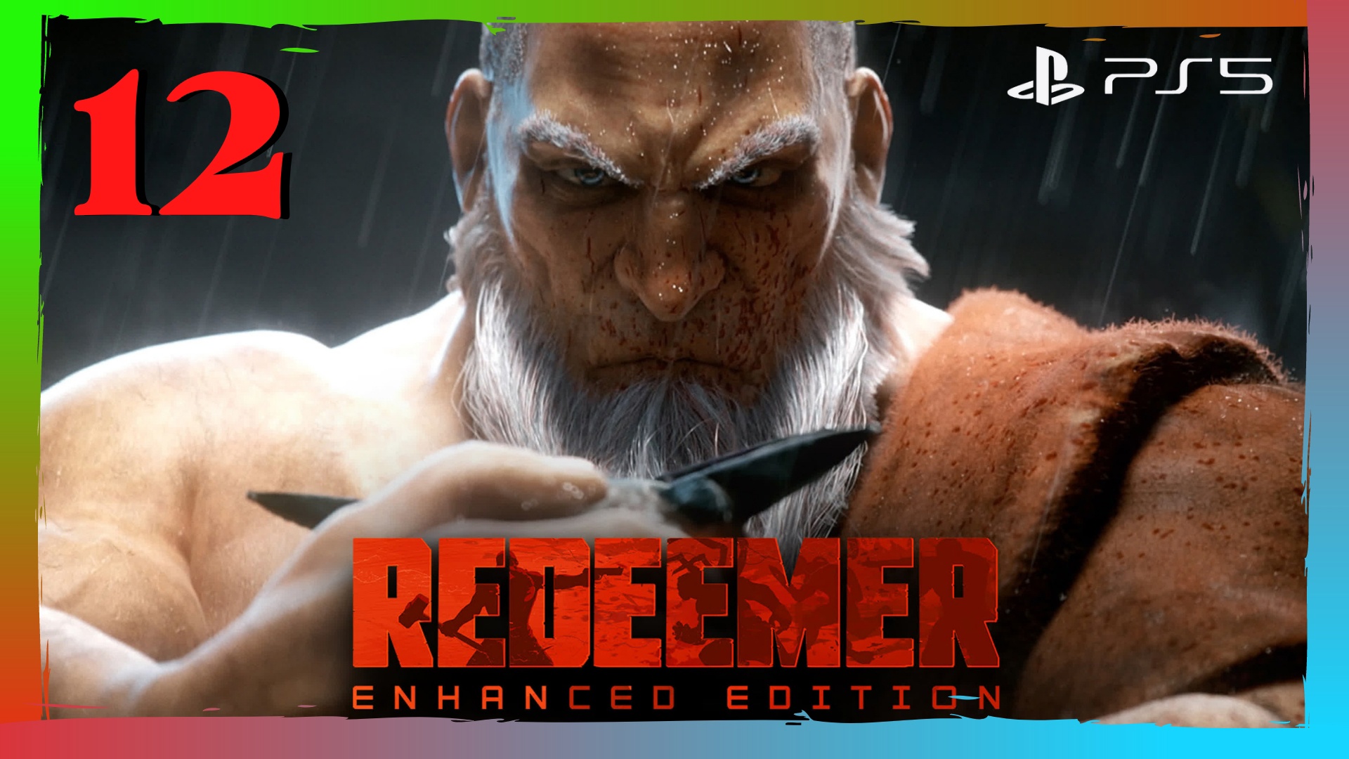 Прохождение Redeemer: Enhanced Edition (PS5) - Часть 12 Проклятые.