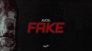 AVDIL - Fake | Премьера трека 2018