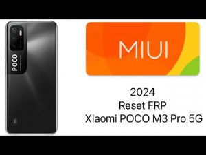 FRP POCO M3 Pro, All Xiaomi MIUI 14 Reset