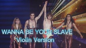 I WANNA BE YOUR SLAVE | Violin Version | By: Måneskin
