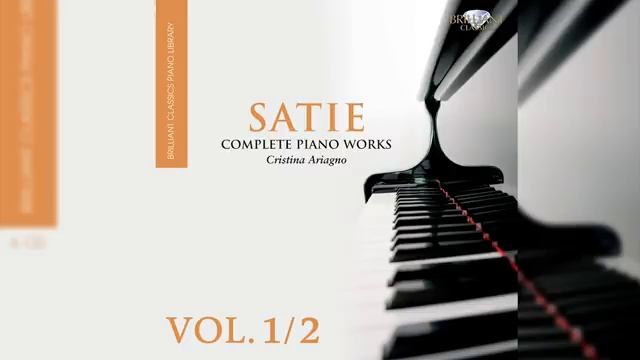 Erik Satie - Complete Piano Works Vol.1