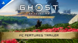 Ghost of Tsushima: Director's Cut - PC Trailer [4K] (русские субтитры)