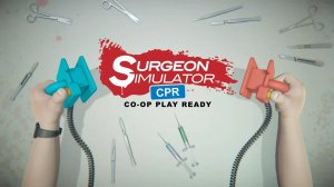 Боб вернулся, начал все заново ► Surgeon Simulator #2