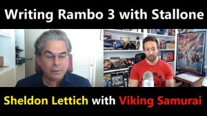 Did Rambo 3 almost take place in Siberia? + Writing Rambo 3 with Stallone featuring Sheldon Lettich