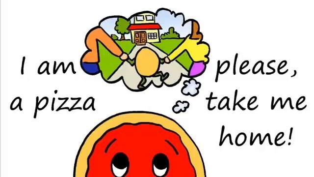 I AM A PIZZA - NEW ORIGINAL PICTURES - WITHOUT FRENCH