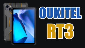 Oukitel RT3 | И ДЕТЯМ, И ВЗРОСЛЫМ