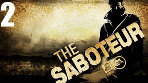 Прохождение игры The Saboteur. Серия 2 (Создание штаба)