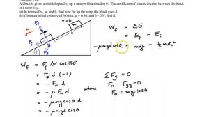 Chapter 6, Example #14 (Block sliding up an inclined plane with friction)