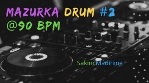 Mazurka Drum #2 @ 90 Bpm