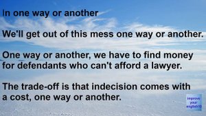 One way or another перевод на русский, значение, примеры предложения