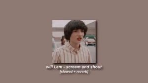 william britney spears  scream and shout slowed  reverb