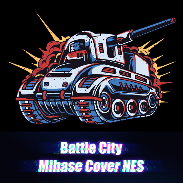 Battle City (Mihase Cover NES)