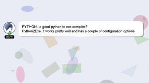 PYTHON : a good python to exe compiler?