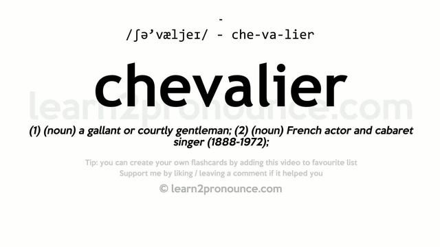 Pronunciation of Chevalier | Definition of Chevalier смотреть онлайн