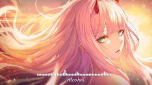 Nightcore - Alcohol