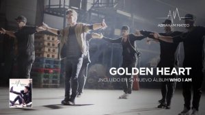 Abraham Mateo - Golden Heart (Audio)