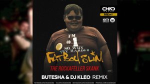 Fatboy Slim - The Rockafeller Skank (Butesha, Dj Kleo Remix)