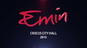 EMIN CROCUS CITY HALL. MOSCOW 2015 \ TRAILER PART 1