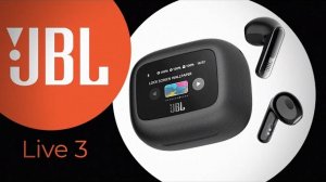 JBL Live 3: Наушники с сенсорным экраном в зарядном кейсе – Новинка