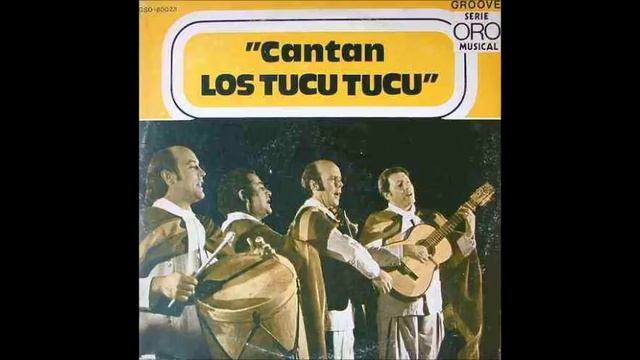 Los Tucu Tucu - Cantan Los Tucu Tucu (Serie Oro) 1972 смотреть онлайн