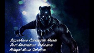 Музыка из Фильмов о Супергероях. Вдохновляющая музыка