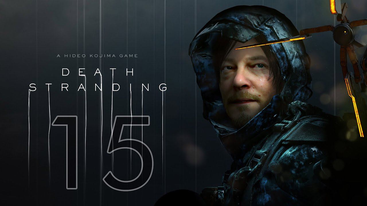 DEATH STRANDING DIRECTOR'S CUT. Серия 15. Episode 7