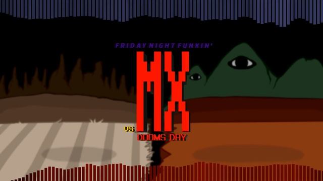 FNF: MX DOOMSDAY - Xenial смотреть онлайн