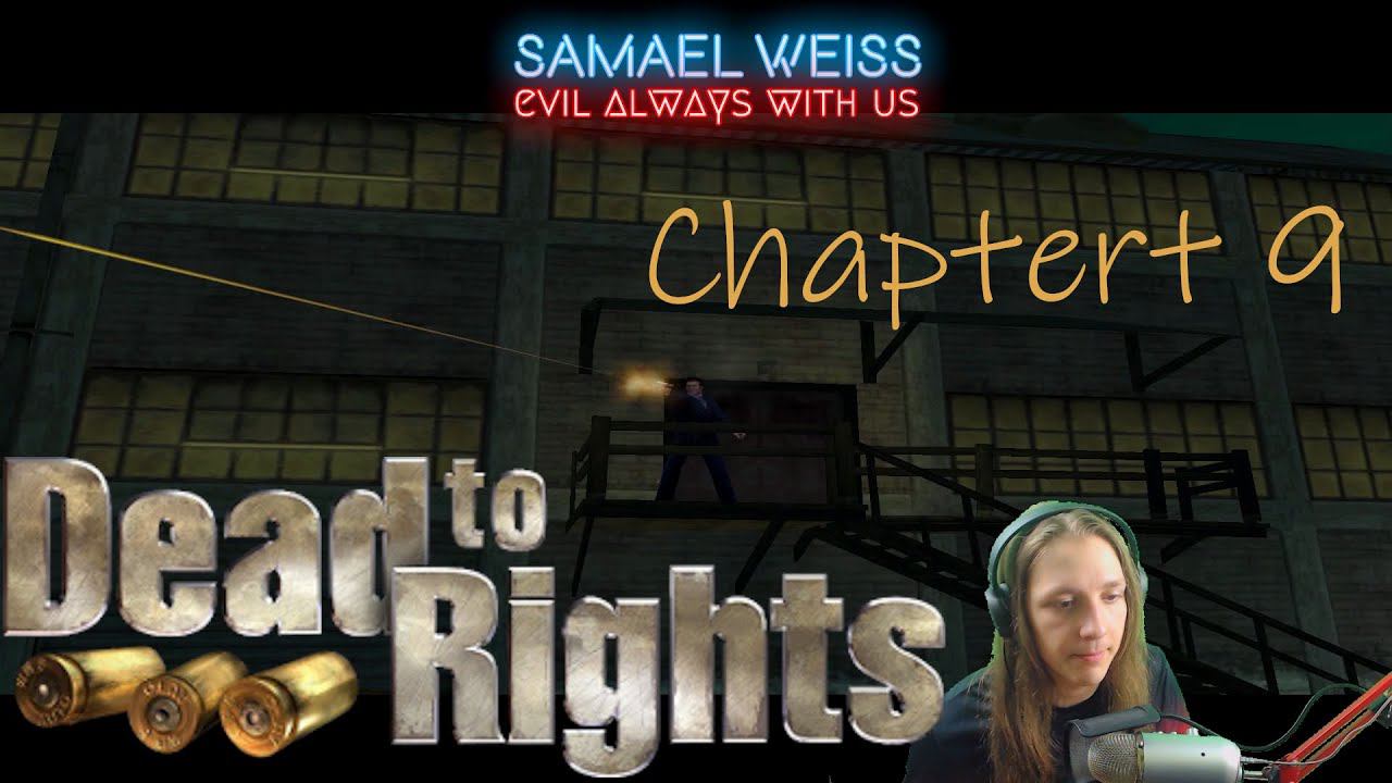 Глава 8 - Корабль проблем (часть 1): Dead To Rights