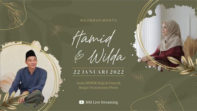 🔴 [LIVE] NGUNDUH MANTU ABDUL HAMID & WILDA AULIA | AULA HDWR HAJI & UMROH | 22.01.2022 смотреть онлайн