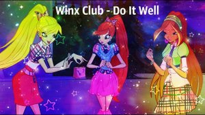 Winx Club - Do It Well
