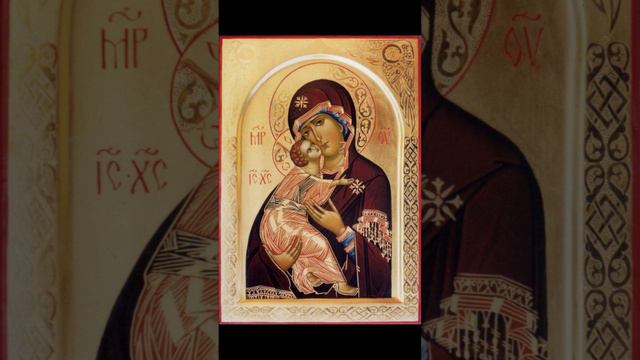 Кондак Владимирской иконе Божией Матери #shorts #кондак #Владимирская смотреть онлайн