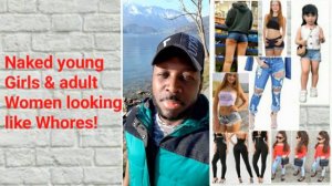 Naked young girls & adult women looking like whores!